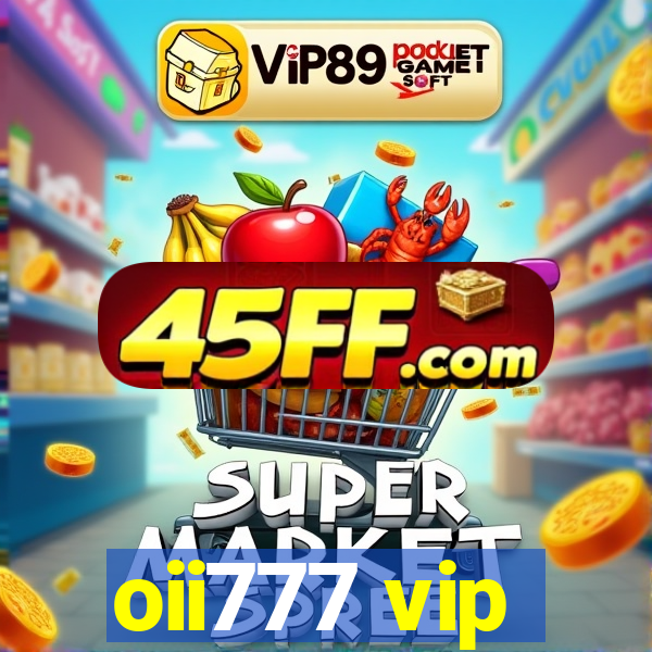 oii777 vip